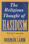 The Religious Thought of Hasidism: Text and Commentary